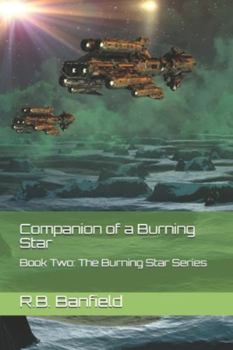 Paperback Companion of a Burning Star: Book Two: The Burning Star Series Book