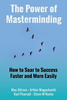 Paperback The Power of Masterminding Book