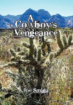 Hardcover A Cowboy's Vengeance Book