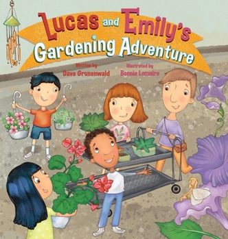 Hardcover Lucas and Emily's Gardening Adventure Book