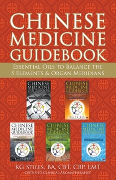 Paperback Chinese Medicine Guidebook Essential Oils to Balance the 5 Elements & Organ Meridians Book