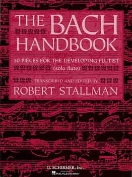 Paperback The Bach Handbook: Solo Flute Book