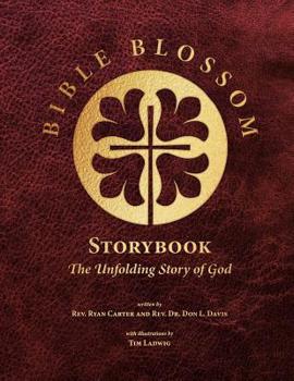 Paperback Bible Blossom Storybook: The Unfolding Story of God Book