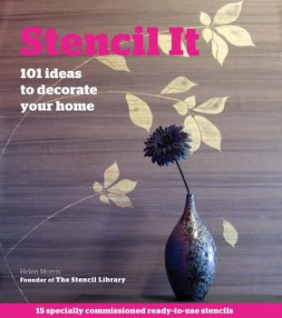 Paperback Stencil It: 101 Ideas to Decorate Your Home [With Stencils] Book