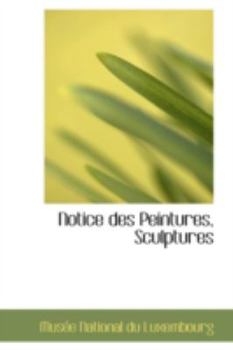 Paperback Notice Des Peintures, Sculptures Book