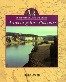 Hardcover In the Path of Lewis and Clark: Traveling the Missouri Book