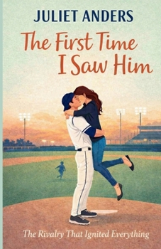 Paperback The First Time I Saw Him: The Rivalry That Ignited Everything [Large Print] Book