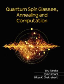 Hardcover Quantum Spin Glasses, Annealing and Computation Book