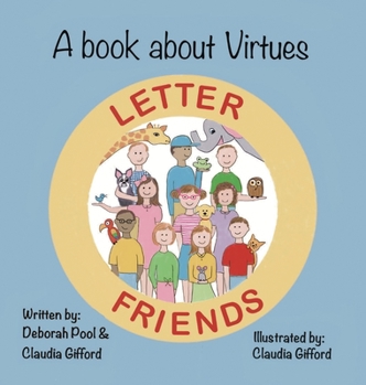 Hardcover A Book About Virtues Letter Friends Book