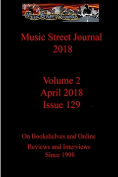 Paperback Music Street Journal 2018: Volume 2 - April 2018 - Issue 129 Book