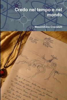 Paperback Credo nel tempo e nel mondo [Italian] Book