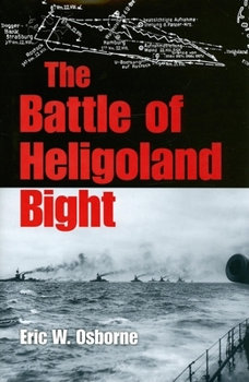 Hardcover The Battle of Heligoland Bight Book