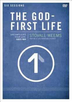 DVD The God-First Life Video Study: Uncomplicate Your Life, God's Way Book