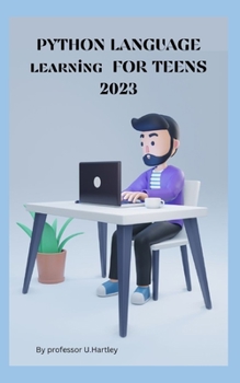 Paperback PYTHON LANGUAGE learning FOR TEENS 2023 Book
