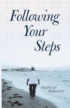 Paperback Following Your Steps Book