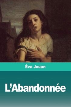 Paperback L'Abandonnée [French] Book