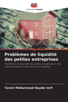 Paperback Problèmes de liquidité des petites entreprises [French] Book