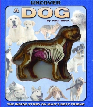 Hardcover Uncover a Dog [With Plastic Dog Model] Book