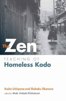 Paperback The Zen Teaching of Homeless Kodo Book