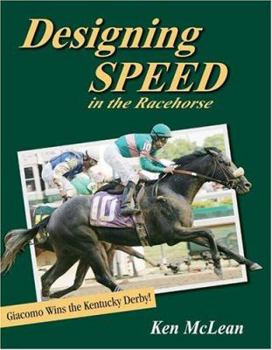Hardcover Designing Speed in the Racehorse Book