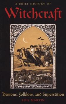 Paperback A Brief History of Witchcraft Book