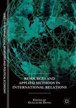 Hardcover Resources and Applied Methods in International Relations Book
