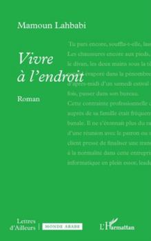 Paperback Vivre à l'endroit [French] Book