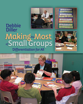 Paperback Making the Most of Small Groups: Differentiation for All Book