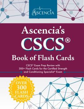 Paperback CSCS(R) Book of Flash Cards: CSCS(R) Exam Prep Review with 300+ Flash Cards for the Certified Strength and Conditioning Specialist(R) Exam Book