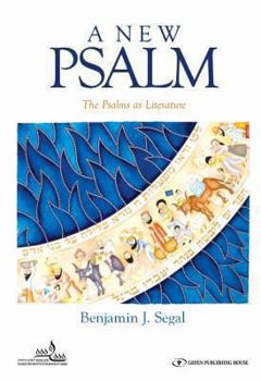 Hardcover A New Psalm: The Psalms as Literature Book