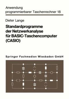 Paperback Standardprogramme Der Netzwerkanalyse Für Basic-Taschencomputer (Casio) [German] Book