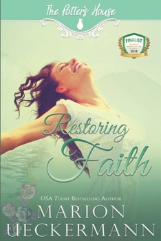 Restoring Faith - Book #7 of the Potter's House