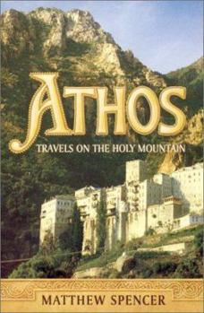 Paperback Athos: Travels on the Holy Mountain Book