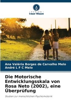 Paperback Die Motorische Entwicklungsskala von Rosa Neto (2002), eine Überprüfung [German] Book