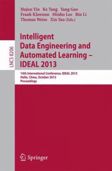 Paperback Intelligent Data Engineering and Automated Learning -- Ideal 2013: 14th International Conference, Ideal 2013, Hefei, China, October 20-23, 2013, Proce Book