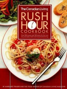 Hardcover Canadian Living Rush Hour Cookbook Book