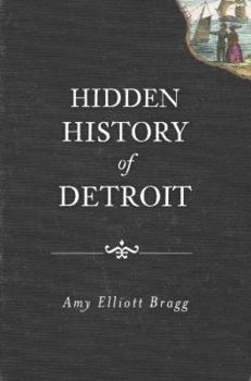 Paperback Hidden History of Detroit Book