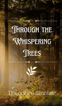 Hardcover Through the Whispering Trees Book