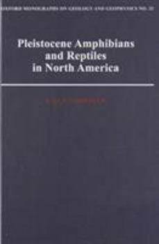 Hardcover Pleistocene Amphibians and Reptiles in North America Book