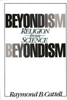 Hardcover Beyondism: Religion from Science Book