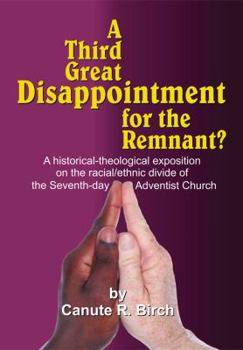 Paperback A Third Great Disappointment for the Remnant Book