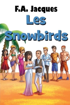 Paperback Les Snowbirds [French] Book