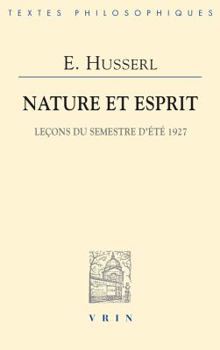 Paperback Nature Et Esprit: Lecons Du Semestre d'Ete 1927 [French] Book