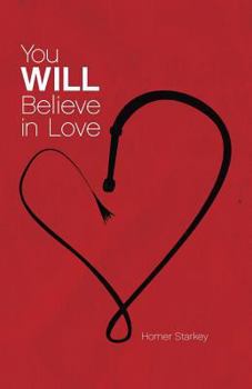 Paperback You Will Believe in Love Book