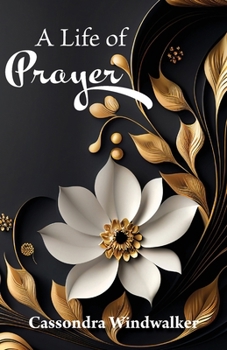 Paperback A Life of Prayer Book