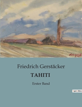 Paperback Tahiti: Erster Band [German] Book