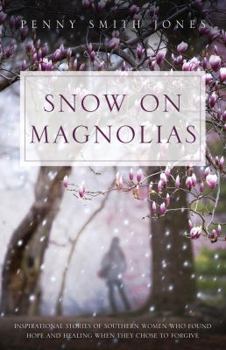 Paperback Snow on Magnolias Book