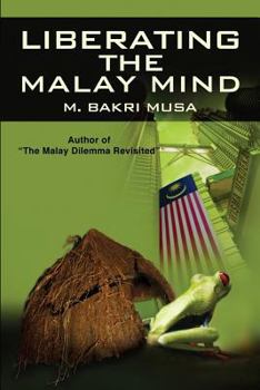 Paperback Liberating the Malay Mind Book