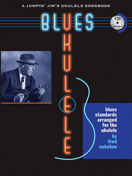 Paperback Blues Ukulele: A Jumpin' Jim's Ukulele Songbook [With CD (Audio)] Book