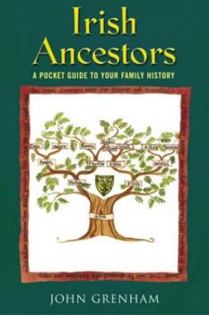 Paperback Irish Ancestors: A Pocket Guide to Your Family History Book